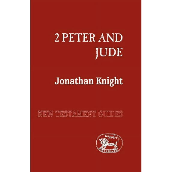 New Testament Guides 2 Peter and Jude, Book 18, (Paperback)