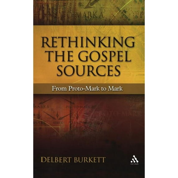 New Testament Guides Rethinking the Gospel Sources, (Hardcover)
