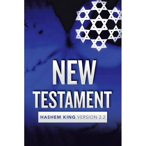 New Testament: Hashem King Version 2.2 (Paperback)
