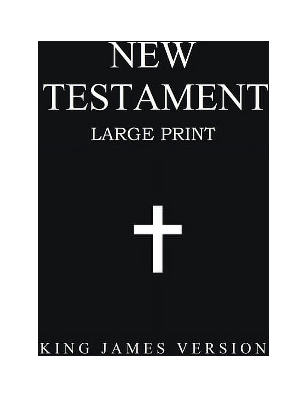 New Testament (Large Print) King James Version (Paperback)