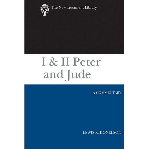 New Testament Library: I & II Peter and Jude (2010): A Commentary (Hardcover)