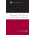 thumbnail image 1 of New Testament Library: Images of the Church in the New Testament: The New Testament Library (Paperback), 1 of 1
