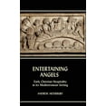 thumbnail image 1 of New Testament Monographs: Entertaining Angels: Early Christian Hospitality in Its Mediterranean Setting (Hardcover), 1 of 1