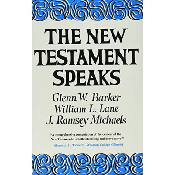 Pre-Owned The New Testament Speaks (Hardcover) 0060649178 9780060649173