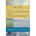 thumbnail image 1 of New Testament Theology: Exploring Diversity and Unity, (Paperback), 1 of 1