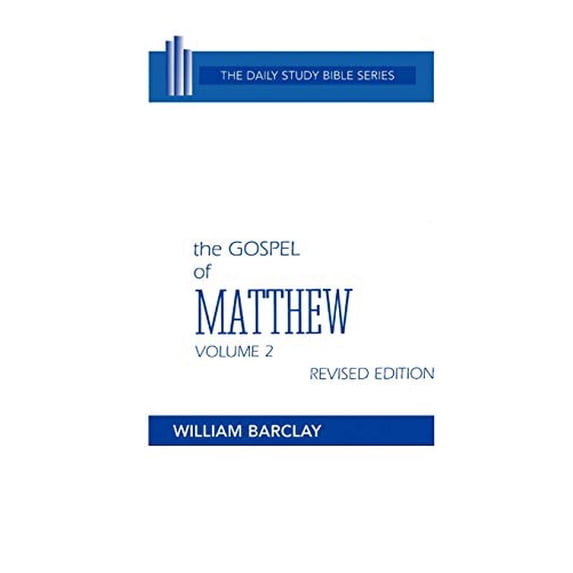 Pre-Owned New Testament the Gospel of Matthew: Volume 2 (Chapters 11 to 28) (Daily Study Bible) Paperback