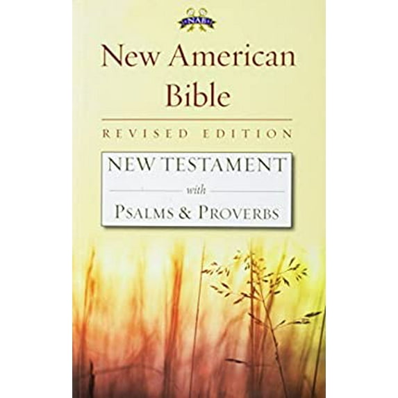 Pre-Owned New Testament with Psalms and Proverbs-Nabre (Paperback) 1585169935 9781585169931