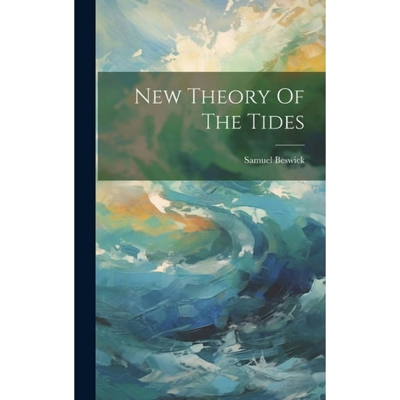 New Theory Of The Tides (Hardcover)