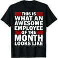 thumbnail image 1 of New This is What an Awesome Employee of the Month Looks Like T-Shirt, 1 of 4