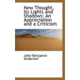 thumbnail image 1 of New Thought, Its Lights and Shadows : An Appreciation and a Criticism (Paperback), 1 of 1