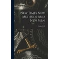 thumbnail image 1 of New Times New Methods And New Men, (Hardcover), 1 of 1