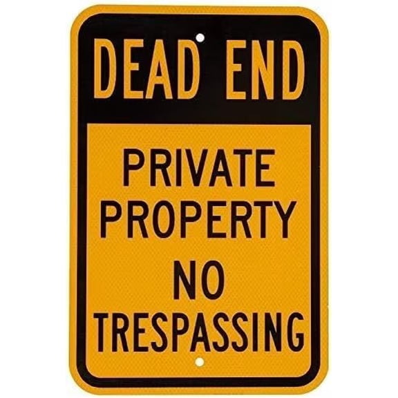 New Tin Sign Fluorescent Reflective Legend Dead End - Private Property No Trespassing, Black On Yellow Aluminum Metal Road Sign Wall Decoration 8x12 Inch