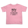thumbnail image 1 of New To The Cousin Crew Funny Toddler T Shirts for Boys Girls (Pink, 5/6T), 1 of 5