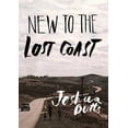 thumbnail image 1 of New To The Lost Coast, (Paperback), 1 of 1