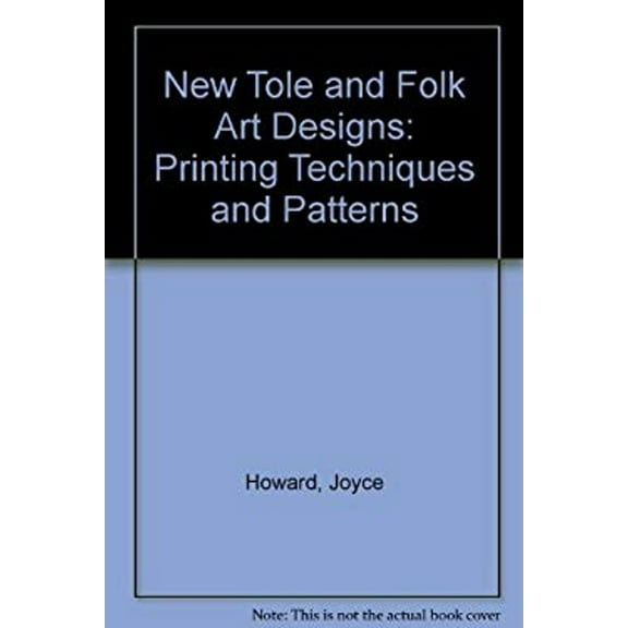 Pre-Owned New Tole & Folk Art Designs: Painting Techniques and Patterns (Hardcover) 0801968216 9780801968211