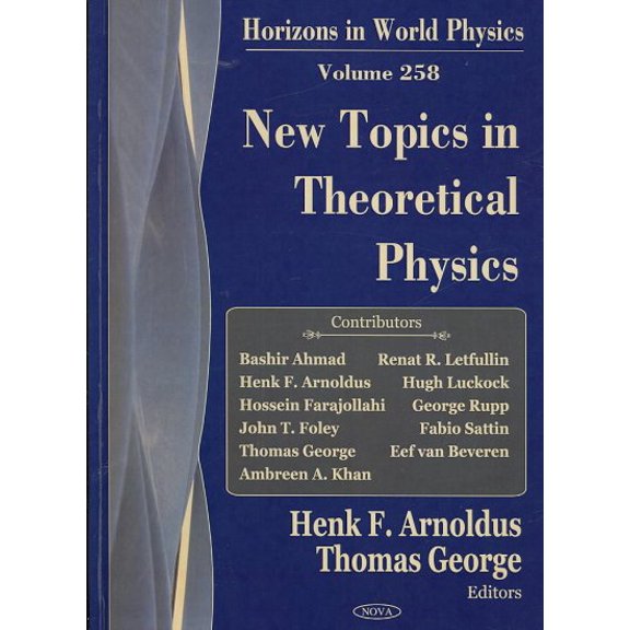 New Topics in Theoretical Physics (Horizon in World Physics) (Horizons in World Physics) by Victor A. Ventura (Hardcover) (2007) (New)