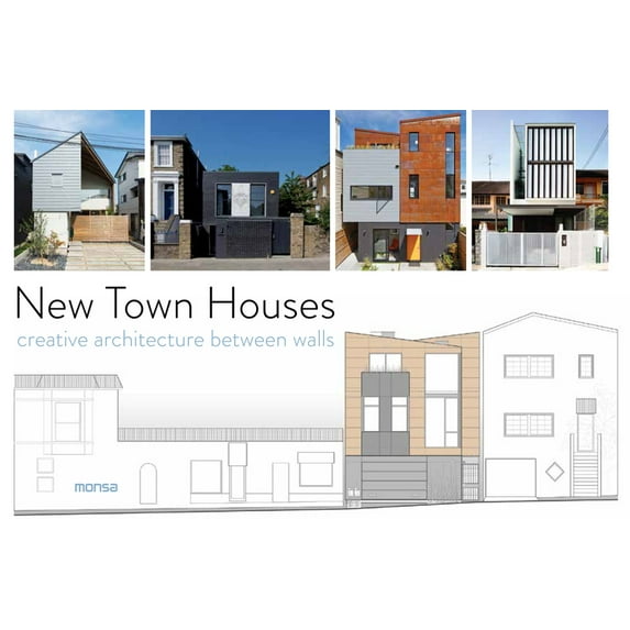 New Town Houses : Creative Architecture Between Walls (Hardcover)