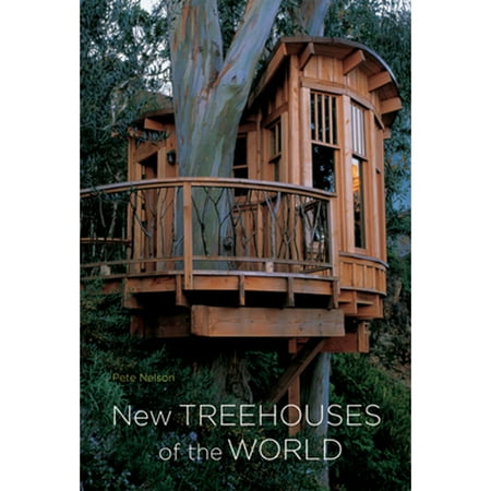 Pre-Owned New Treehouses of the World (Hardcover) 0810996324 9780810996328