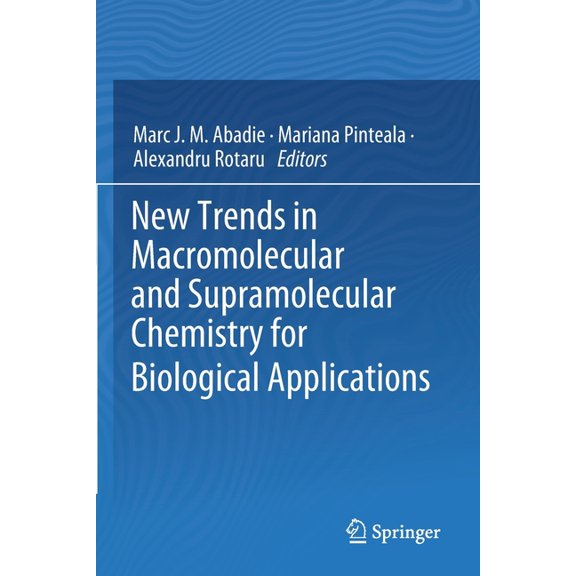 New Trends in Macromolecular and Supramolecular Chemistry for Biological Applications (Paperback)