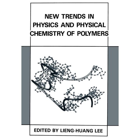 New Trends in Physics and Physical Chemistry of Polymers, (Paperback)
