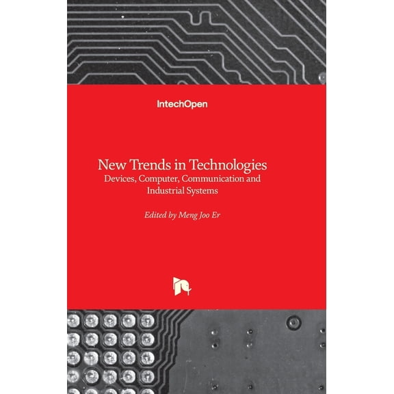 New Trends in Technologies: Devices, Computer, Communication and Industrial Systems, (Hardcover)