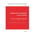 thumbnail image 1 of New Trends in Translation Studies: Audiovisual Translation across Europe: An Ever-changing Landscape (Paperback), 1 of 1