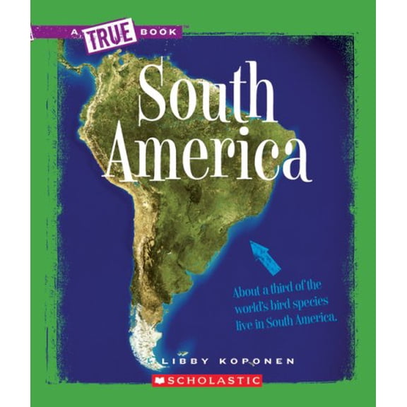 Pre-Owned South America (True Books) (Unknown) 0531168697 9780531168691