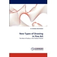thumbnail image 1 of New Types of Drawing in Fine Art (Paperback), 1 of 1
