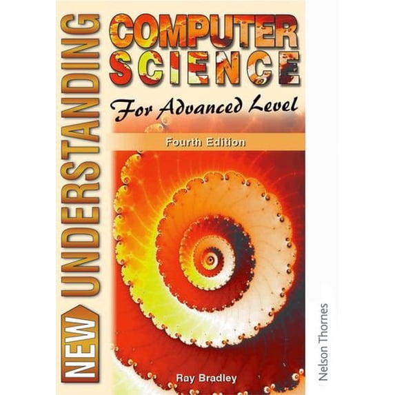 Pre-Owned New Understanding Computer Science for Advanced Level Fourth Edition (Understanding S) Paperback