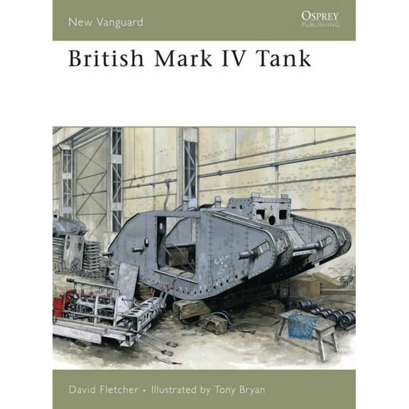 New Vanguard: British Mark IV Tank (Series #133) (Paperback)