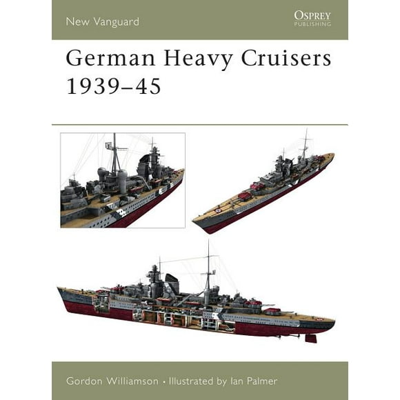 New Vanguard: German Heavy Cruisers 1939–45 (Paperback)