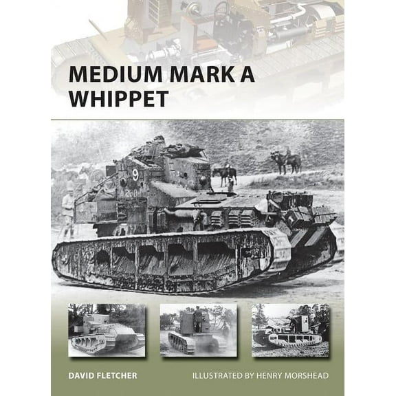 New Vanguard: Medium Mark A Whippet (Series #207) (Paperback)