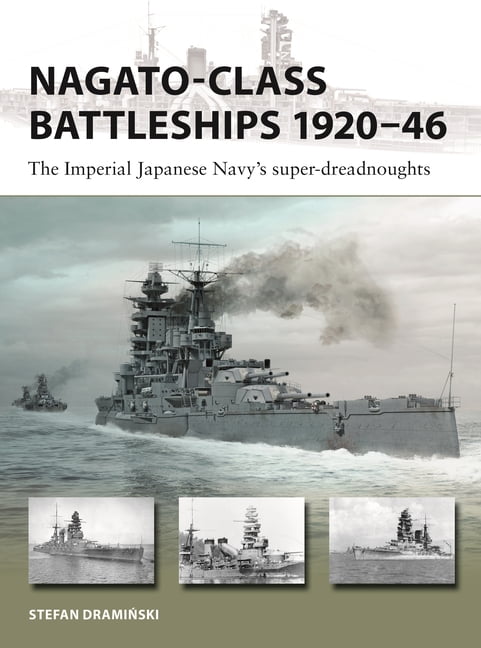 New Vanguard Nagato-Class Battleships 1920-46: The Imperial Japanese ...
