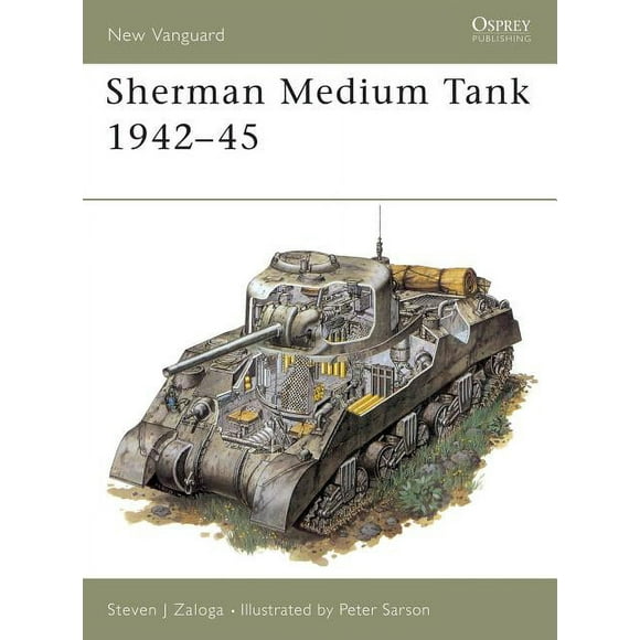 New Vanguard: Sherman Medium Tank 1942–45 (Paperback)