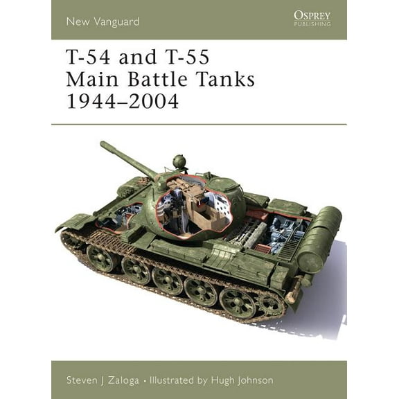 New Vanguard: T-54 and T-55 Main Battle Tanks 1944–2004 (Series #102) (Paperback)