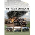 thumbnail image 1 of New Vanguard: Vietnam Gun Trucks (Paperback), 1 of 1