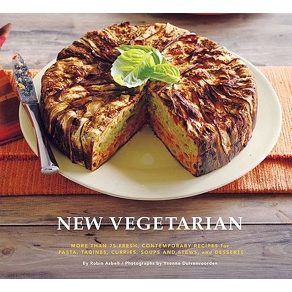 Pre-Owned New Vegetarian: More Than 75 Fresh, Contemporary Recipes for Pasta, Tagines, Curries, Soups and Stews, and Desserts, 9780811865791, 0811865797, Paperback,