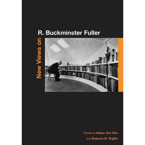 New Views on R. Buckminster Fuller, (Paperback)