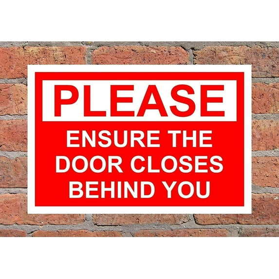 New Vintage Metal Tin Sign Please Ensure The Door Closes Behind You Outdoor Yard & Home Bar Club Bathroom Wall Decoration Signs 12x8inch