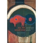 New Visions in Native American and Indig All My Relatives Exploring Lakota Ontology, Belief, and Ritual, Paperback