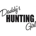 thumbnail image 1 of Custom Wall Decal Daddy's Hunting Girl Picture Art Girls BedRoom- Peel & Stick Sticker - Vinyl Wall Decal Size : 14 X 28 Inches, 1 of 1