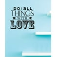 thumbnail image 1 of New Wall Ideas Do All Things In Love Image Quote Bathroom 18 X18" -, 1 of 1