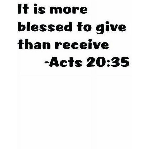 New Wall Ideas It Is More Blessed To Give Than Receive Acts 2035 Quote 12x12