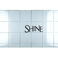 thumbnail image 1 of New Wall Ideas Shine Text Lettering Quote 12 X30", 1 of 1