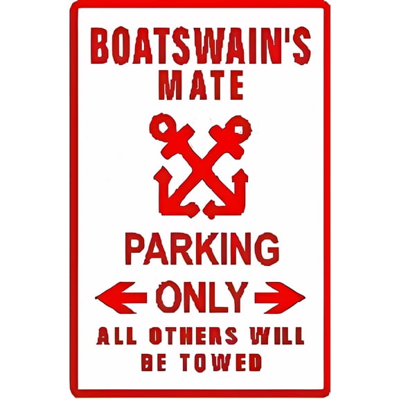 New Warning Boatswain's Mate Parking Navy Plaque - 8"x12", Metal Tin Decor for Yard, Office, Outdoor/Indoor