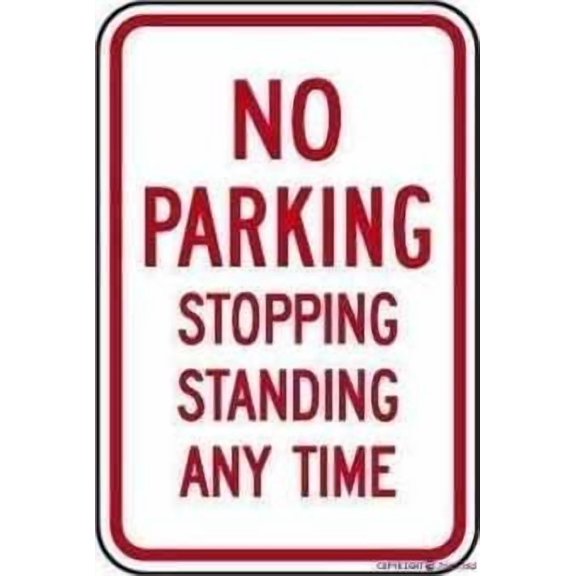 New Warning Metal Tin Signs No Parking Stopping Or Standing Any Time Signs Street Sign 20 x 30 cm / 8 x 12 inches