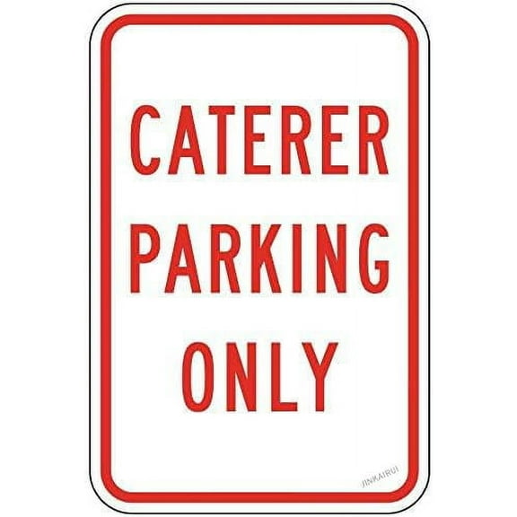 New Warning Plaque Wall Decor Caterer Parking Only Warning Caution Notice Fade Resistant Metal Tin Signs Yard Sign Office Sign Outdoor & Indoor Safety Sign 8 X 12 Inch