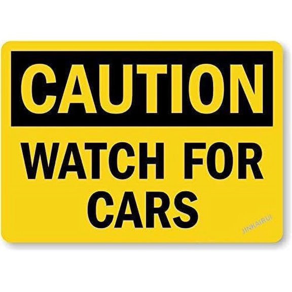 New Warning Plaque Wall Decor Caution: Watch Cars, Metal Tin Signs Yard Sign Office Sign Outdoor & Indoor Safety Sign 8 X 12 Inch