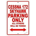 thumbnail image 1 of New Warning Plaque Wall Decor Cessna Skyhawk Parking Only All Others Will Be Towed Plane Jet Pilot Aircraft Garagel Metal Tin Yard Office Sign Outdoor & Indoor Safety Sign 8 X 12 Inch, 1 of 5