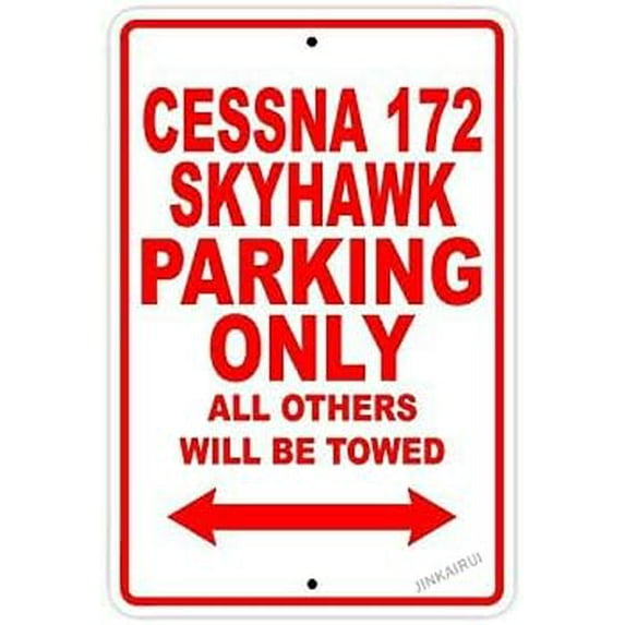 New Warning Plaque Wall Decor Cessna Skyhawk Parking Only All Others Will Be Towed Plane Jet Pilot Aircraft Garagel Metal Tin Yard Office Sign Outdoor & Indoor Safety Sign 8 X 12 Inch